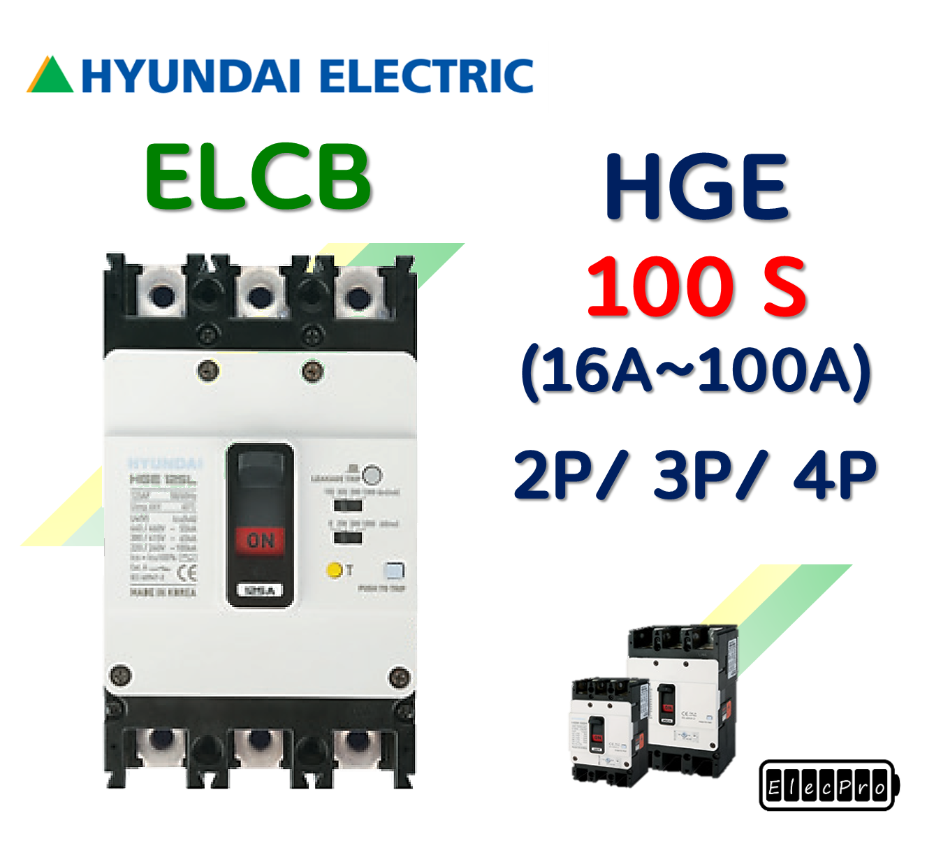 [현대일렉트릭] HGE 100S / 16A ~ 100A / ELCB 누전차단기 현대일렉트릭  HYUNDAI ELECTRIC 배전기기